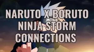 Naruto x Boruto Ninja Storm Connections Mugen Android